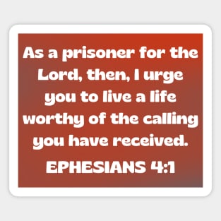 Bible Verse Ephesians 4:1 Magnet